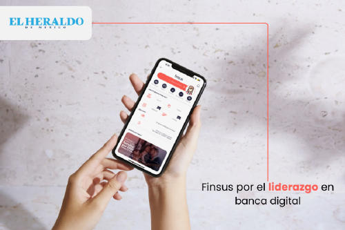 Va Finsus por liderazgo en banca digital Va Finsus por liderazgo en banca digital